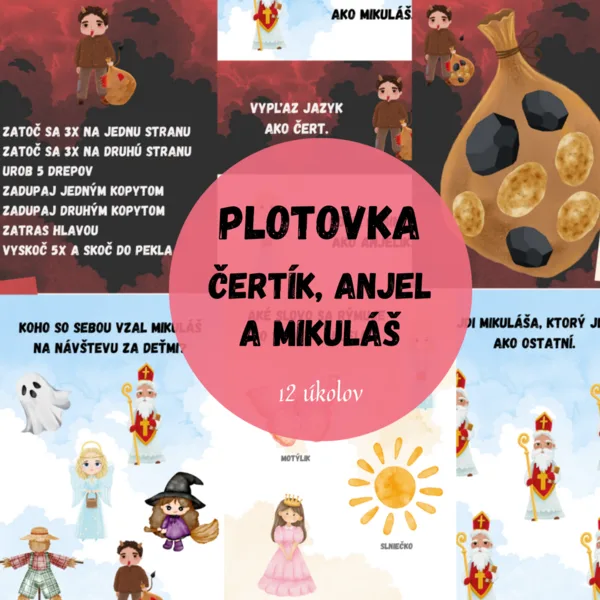 PLOTOVKA - ČERTÍK, ANJEL A MIKULÁŠ