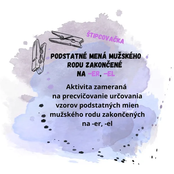 Podstatné mená mužského rodu zakončené na -er, -el - určovanie vzorov, štipcovačka 