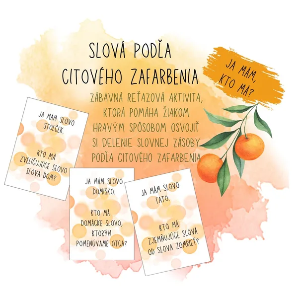 Slová podľa citového zafarbenia - Ja mám, kto má?