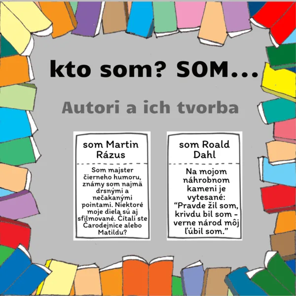 KTO SOM? SOM... - autori a ich tvorba