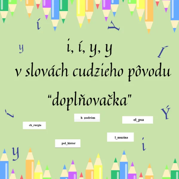i, í, y, ý v slovách cudzieho pôvodu 