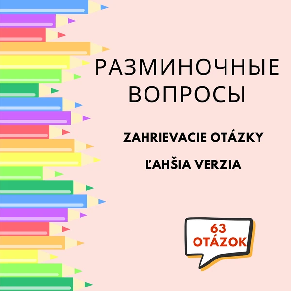 Zahrievacie otázky v ruskom jazyku - ľahšia verzia