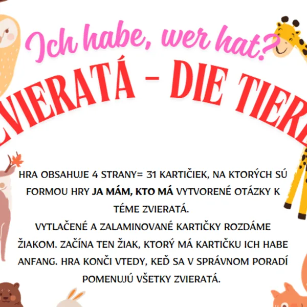 Ich habe, wer hat? Ja mám, kto má? Zvieratá/die Tiere 