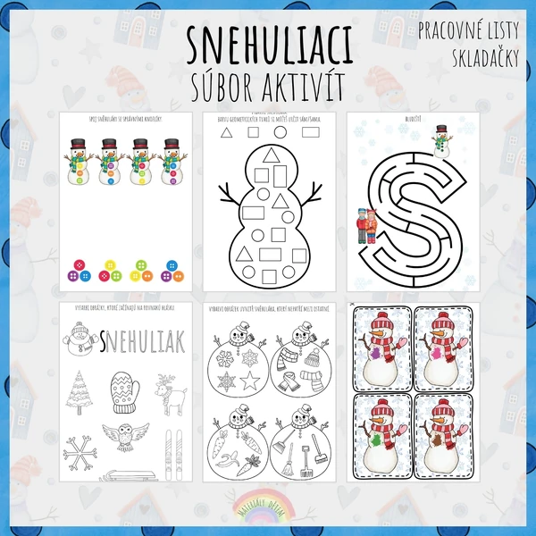 Snehuliaci, súbor aktivít