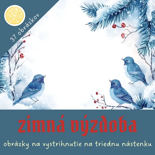 Zimná výzdoba triedy - dekorácie na nástenku