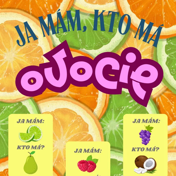 Ja mám, kto má ovocie