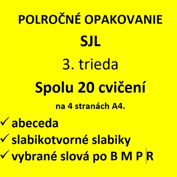 Opakovanie/precvičovanie slovenského jazyky pre 3. triedu - 1. polrok
