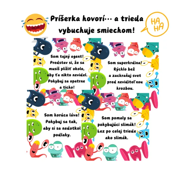 Príšerka hovorí... a trieda vybuchne smiechom
