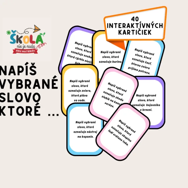 Napíš vybrané slovo, ktoré ...