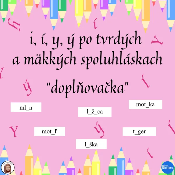 i, í, y, ý po tvrdých a mäkkých spoluhláskach 