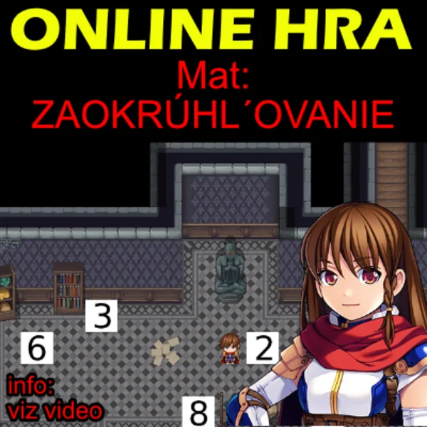 Zaokrúhľovanie celých čísel (MATEMATIKA, ONLINE HRA)