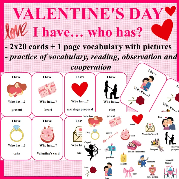 Valentine's day I have Who has?