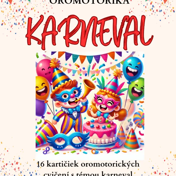 Oromotorické cvičenia - karneval