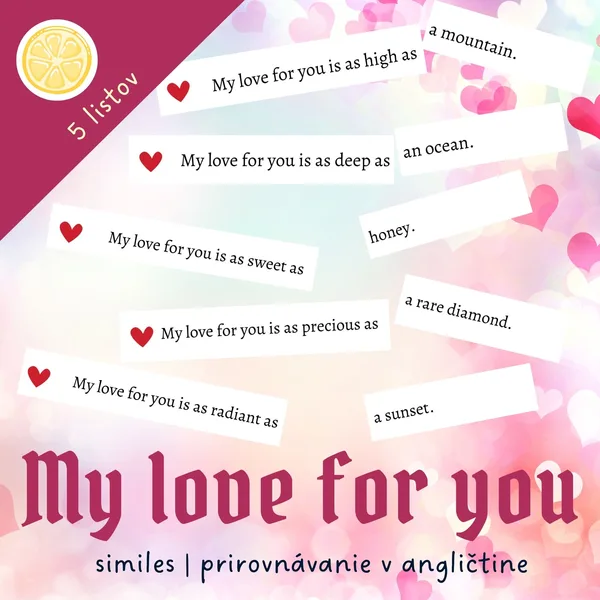 Moja láska k tebe je ako... | Prirovnania | Valentínske prirovnávanie v angličtine