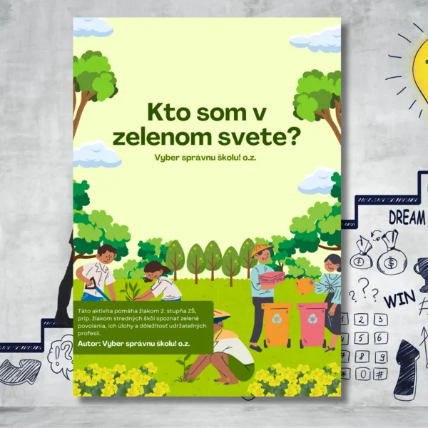 Aktivita - "Kto som v zelenom svete?"