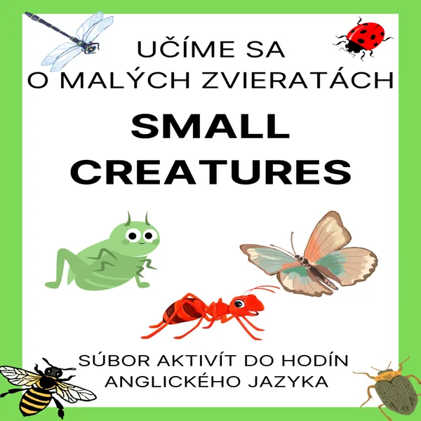 Malé zvieratá hravo a naučne – Kompletný súbor aktivít v angličtine