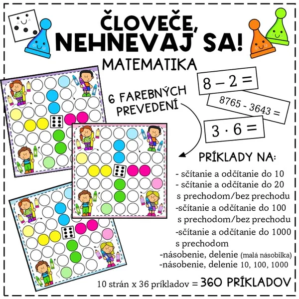 ČLOVEČE, NEHNEVAJ SA! - matematika