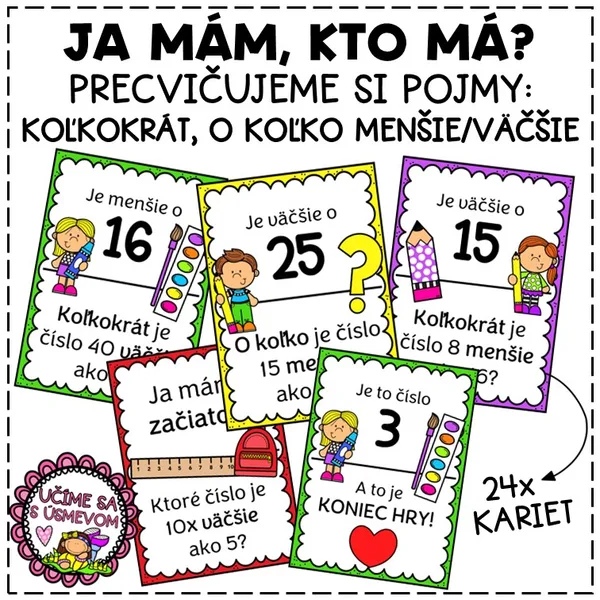 JA MÁM, KTO MÁ - koľkokrát, o koľko je číslo menšie alebo väčšie