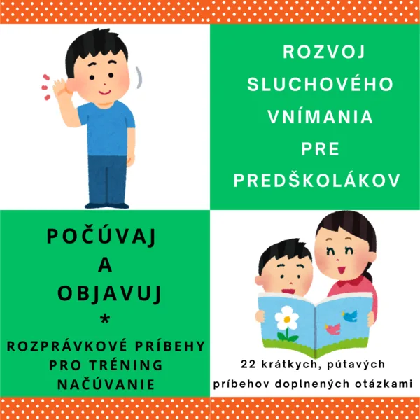 POČÚVAJ A OBJAVUJ – rozprávkové príbehy pre tréning načúvanie