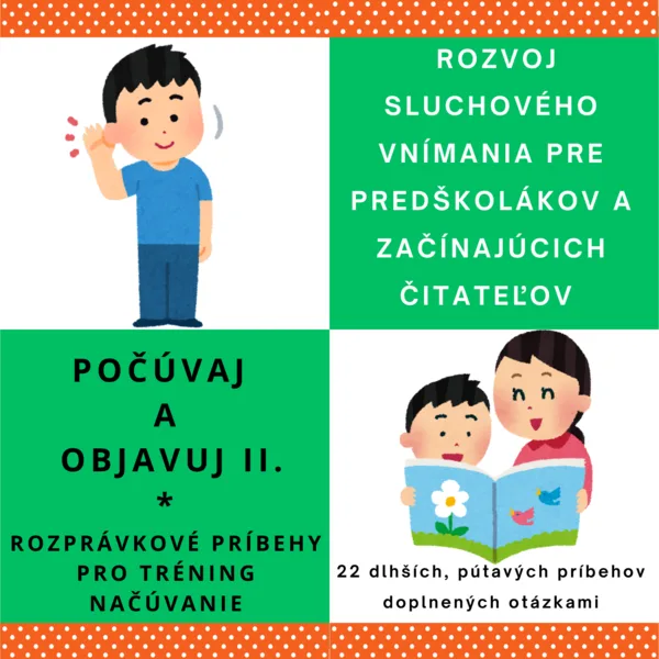 POČÚVAJ A OBJAVUJ II. – rozprávkové príbehy pre tréning načúvanie