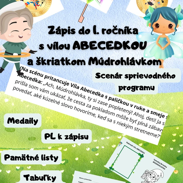 Zápis do 1. ročníka (scenár, medaily, pamätné listy atď.)