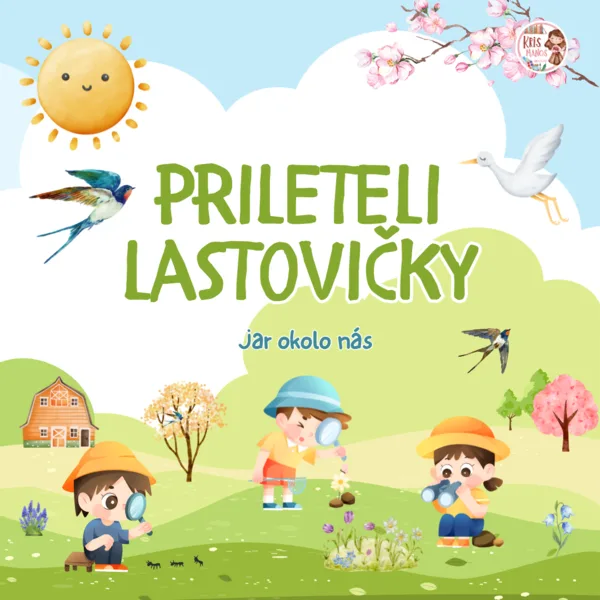 Prileteli lastovičky - Jar okolo nás
