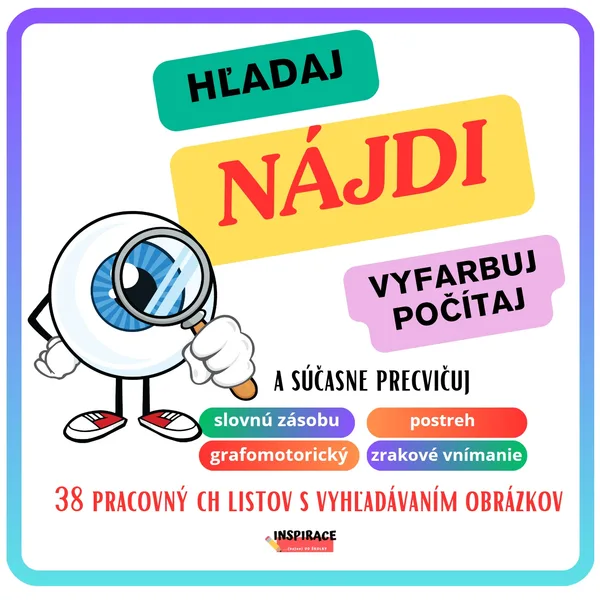 Hľadaj, nájdi, vyfarbuj, počítaj... 👁️(zraková percepcia)