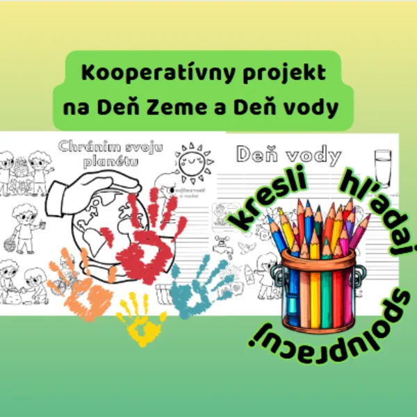 Kooperatívny projekt na Deň Zeme a Deň vody 