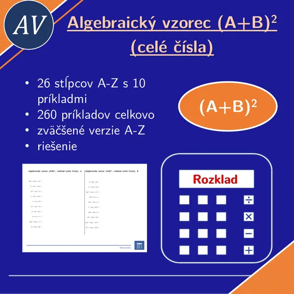 Algebraický vzorec (A+B)^2, rozklad (celé čísla) | matematika, algebra | 26 stĺpcov