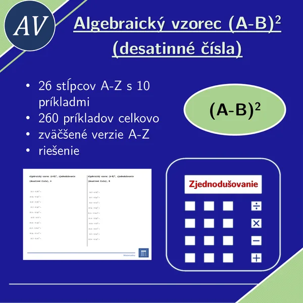 Algebraický vzorec (A-B)^2, zjednodušovanie (desatinné čísla) | matematika, algebra | 26 stĺpcov