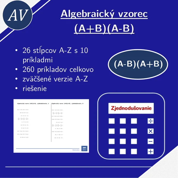 Algebraický vzorec (A+B)(A-B), zjednodušovanie | matematika, algebra | 26 stĺpcov