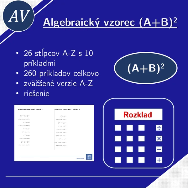 Algebraický vzorec (A+B)^2, rozklad | matematika, algebra | 26 stĺpcov