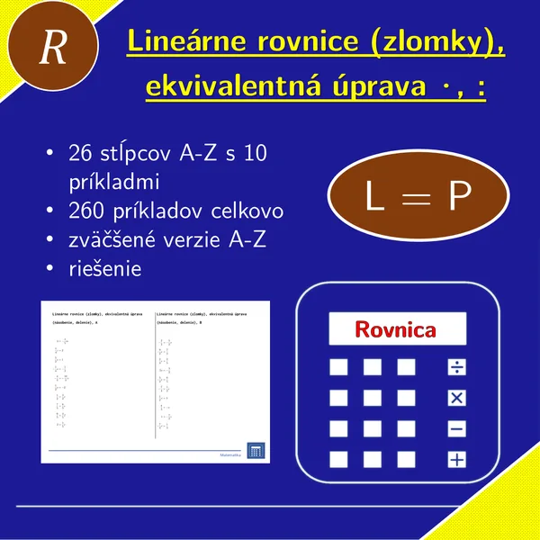 Lineárne rovnice (zlomky), ekvivalentná úprava (násobenie, delenie) | matematika, algebra | 26 stĺpcov