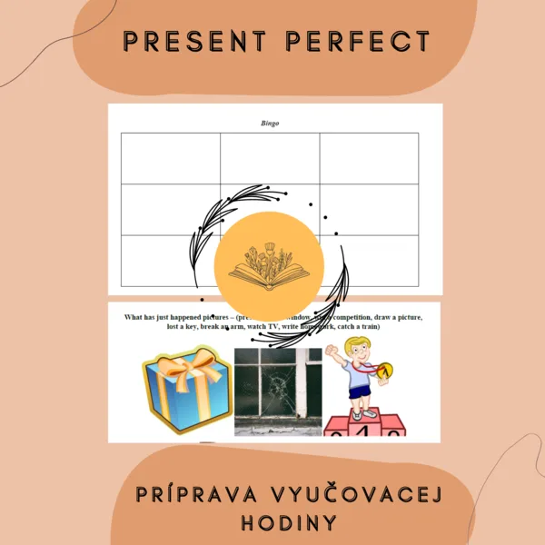 Plán hodiny - present perfect