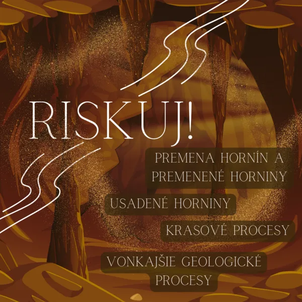 RISKUJ! - Premenené a usadené horniny, Vonkajšie geologické procesy, Krasové procesy