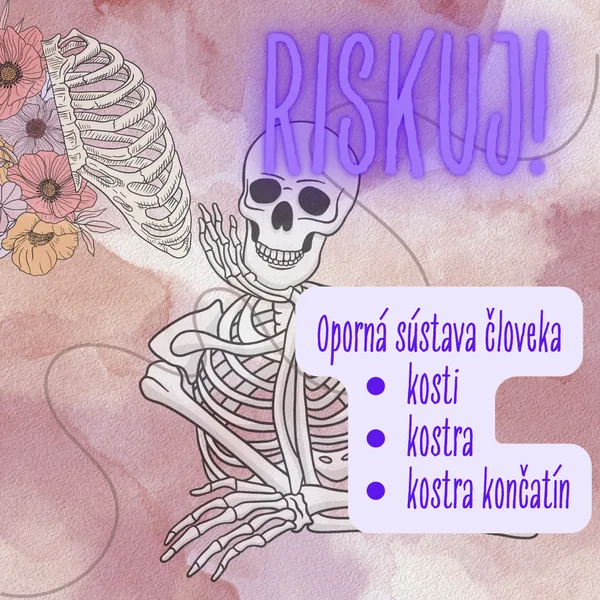RISKUJ! - Oporná sústava človeka