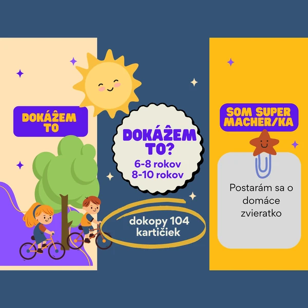 2. Dokážem to? pre: 6-10 rokov, ranné kruhy, diskusia