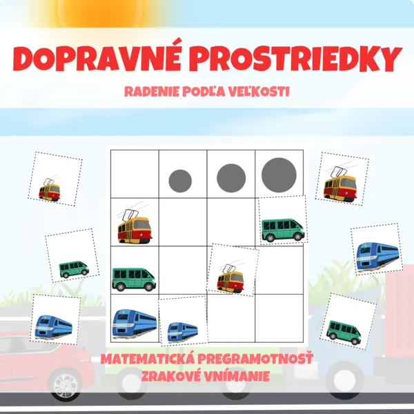 DOPRAVNÉ PROSTRIEDKY - radenie podľa veľkosti