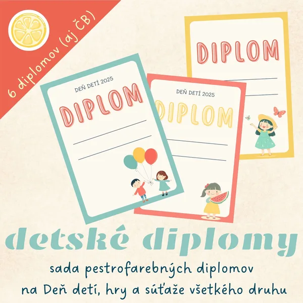 Diplomy na Deň detí 2025, súťaže alebo školu v prírode