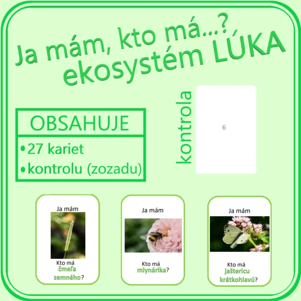 Ja mám, kto má…? EKOSYSTÉM LÚKA 