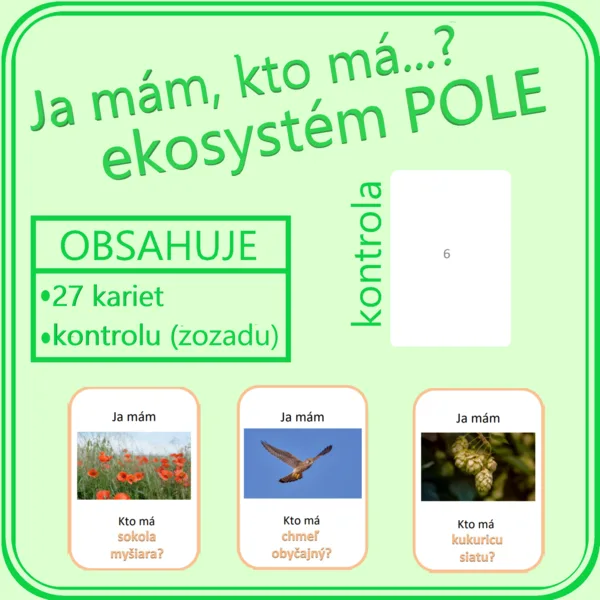 Ja mám, kto má…? EKOSYSTÉM POLE 