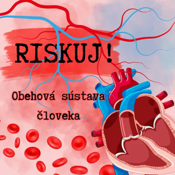 RISKUJ! - Obehová sústava človeka