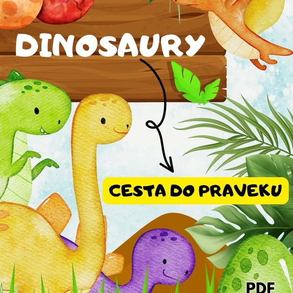 Dinosaury / Cesta do praveku