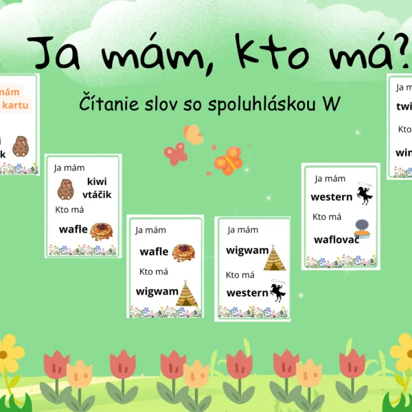 Ja mám, kto má ? W