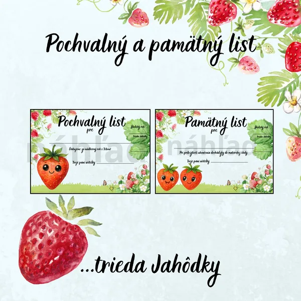 Jahôdky, Pochvalný list, Pamätný list