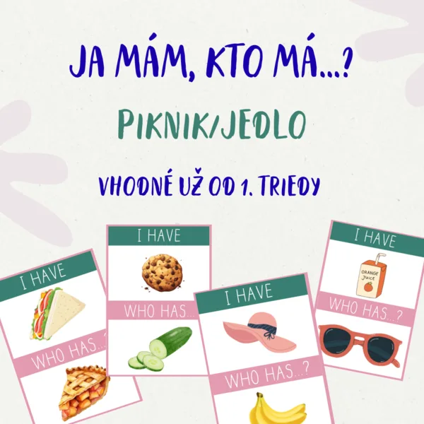 I have, who has... Ja mám, kto má...? Picnic, food