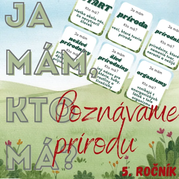 Ja mám, kto má? - Poznávame prírodu