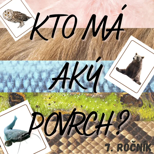 Kto má aký povrch? - Povrch tela stavovcov