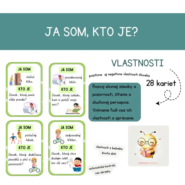 JA SOM, KTO JE - vlastnosti 