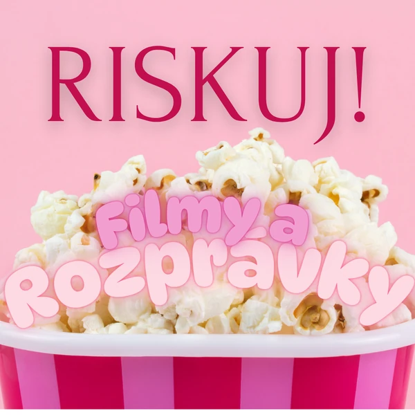 RISKUJ! - Filmy a rozprávky